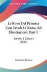 Francesco Petrarca - Le Rime Del Petrarca Con Tavole In Rame, Ed Illustrazioni, Part 1