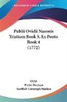 Ovid, Pieter Burman, Gottlieb Christoph Harless - Publii Ovidii Nasonis Tristium Book 5, Ex Ponto Book 4 (1772)
