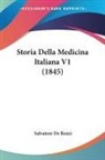 Salvatore De Renzi - Storia Della Medicina Italiana V1 (1845)