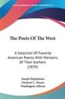 Washington Allston, Joseph Hopkinson, Clement C. Moore - The Poets Of The West