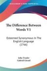 Gabriel Girard, John Trusler - The Difference Between Words V1