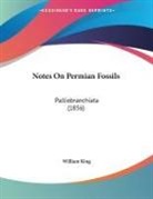 William King - Notes On Permian Fossils