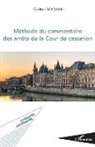 Gaëtan Marain - Méthode du commentaire des arrêts de la Cour de cassation