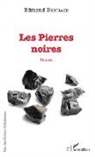 Edmond Bertrand - Les Pierres noires