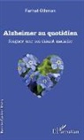 Farhat Othman - Alzheimer au quotidien