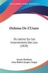Jeremy Bentham, Anne Robert Jacques Turgot - Defense De L'Usure