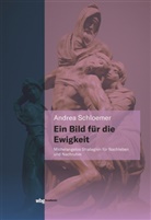 Andrea Schloemer - Ein Bild für die Ewigkeit