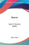 Julio A. Roca - Bancos