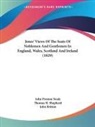 John Britton, John Preston Neale, Thomas H. Shepherd - Jones' Views Of The Seats Of Noblemen And Gentlemen In England, Wales, Scotland And Ireland (1829)