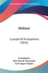 Aristophanes, Earl August Magber, John Henrik Thomander - Molnen