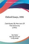 Montague Bernard, George Butler, Max Muller - Oxford Essays, 1856