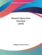 Wolfgang Amadeus Mozart - Mozart's Opera Don Giovanni (1859)