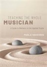 Paola Savvidou, Paola (Wellness Initiative Program Manag Savvidou, Paola (Wellness Initiative Program Manager Savvidou - Teaching the Whole Musician