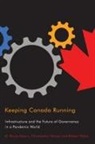 G Bruce Doern, G. Bruce Doern, Robert Hilton, Christopher Stoney - Keeping Canada Running
