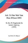 Jan Pieter De Meijere - Art. 24 Der Wet Van Den 29 Juni 1851