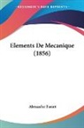 Alexandre Furiet - Elements De Mecanique (1856)