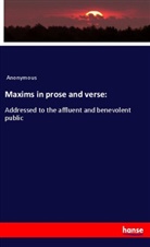 Anonymous - Maxims in prose and verse: