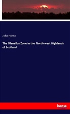 John Horne - The Olenellus Zone in the North-west Highlands of Scotland