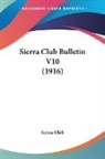 Sierra Club - Sierra Club Bulletin V10 (1916)