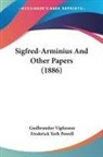 Frederick York Powell, Gudbrandur Vigfusson - Sigfred-Arminius And Other Papers (1886)