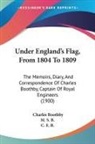 Charles Boothby, C. E. B., M. S. B. - Under England's Flag, From 1804 To 1809