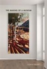 Judith Nasby - The Making of a Museum