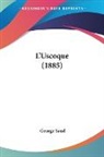 George Sand - L'Uscoque (1885)