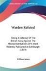 William James - Warden Refuted