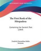 Friedrich Maximilian Muller, Narayana - The First Book of the Hitopadesa