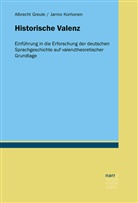 Albrech Greule, Albrecht Greule, Jarmo Korhonen - Historische Valenz