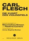 Carl Flesch, CONTINI, Contini, Nadine Contini, Maximilia Simon, Maximilian Simon - Die Kunst des Violinspiels