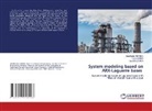 Kais Bouzrara, Tarek Garna, Abdelkader Mbarek - System modeling based on ARX-Laguerre bases