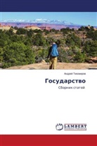Andrej Tihomirow - Gosudarstwo