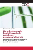 Andrea Delgado, Ligia Díaz - Caracterización del hábitat larvario de Anopheles pseudopunctipennis