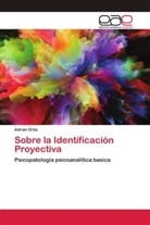 Adrián Ortiz - Sobre la Identificación Proyectiva