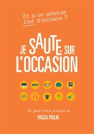 Pascal Poulin - Je saute sur l'occasion