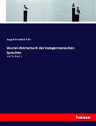 August Friedrich Pott - Wurzel-Wörterbuch der Indogermanischen Sprachen,