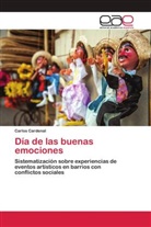Carlos Cardenal - Día de las buenas emociones