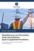 Samhar Saeed Shukir - Modellierung und Simulation eines dynamischen Spannungswiederherstellers
