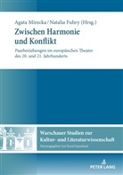 Natalia Fuhry, Agata Mirecka, Karol Sauerland - Zwischen Harmonie und Konflikt