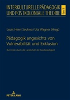 Louis Henri Seukwa, Uta Wagner - Pädagogik angesichts von Vulnerabilität und Exklusion