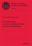 Sarah Gronemeyer, Bernhard Kempen - Die Zulässigkeit von Anwesenheitspflichten in Lehrveranstaltungen