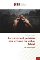 Me Alndoh Bekoutou - Le traitement judiciaire des victimes du viol au Tchad: