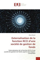 Akram Boutar - Externalisation de la fonction RCCI d'une société de gestion de fonds