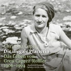 Christina Caprez - Die illegale Pfarrerin (Audio book)