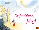 Josef Guggenmos, Heike Herold, Heike Herold - Seifenblase, flieg!