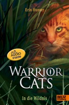 Erin Hunter, Melanie Korte, Bente Schlick - Warrior Cats. Die Prophezeiungen beginnen - In die Wildnis