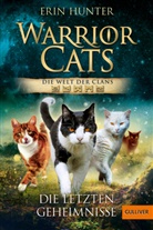 Erin Hunter, Johannes Wiebel, Johannes Wiebel, Cornelia Stoll - Warrior Cats - Die Welt der Clans. Die letzten Geheimnisse