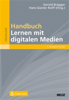 Gerold Brägger, Hans-Günter Rolff - Handbuch Lernen mit digitalen Medien, m. 1 Buch, m. 1 E-Book