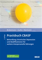 Eva-Lott Brakemeier, Eva-Lotta Brakemeier, Ann Guhn, Anne Guhn, Clau Normann, Claus Normann - Praxisbuch CBASP